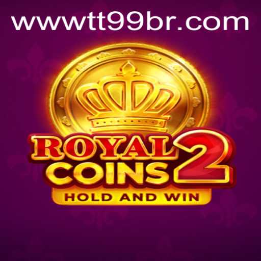 Explore the Thrilling World of RoyalCoins2: TT99 Adventure Awaits!